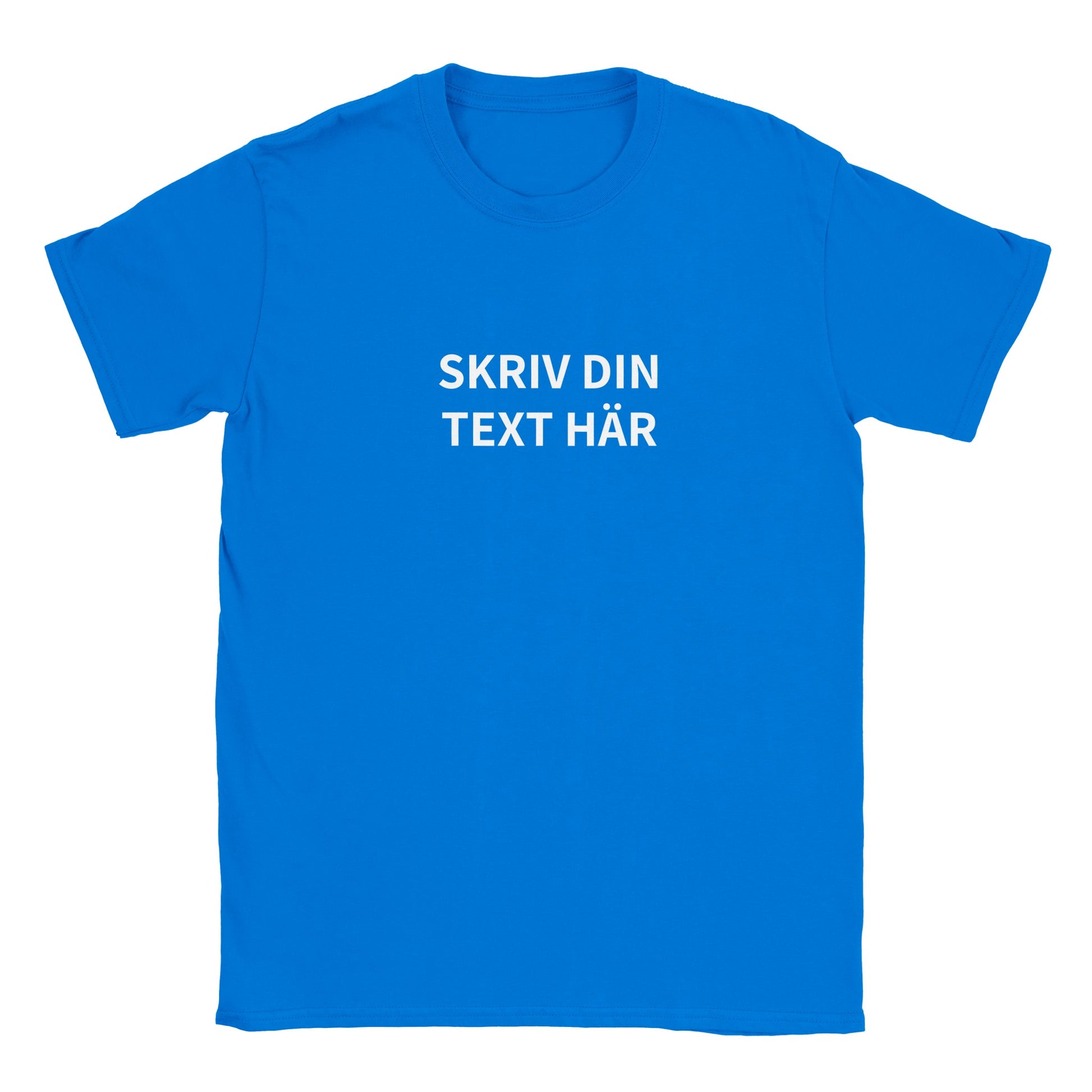 Ljusblå t shirt - anpassa text och bild. Designa din egen tröja med tryck - herr och dam. Blå t-shirt med texten 'Skriv din text här'. Möjligheten att anpassa text och bild. Gör din egen tröja enkelt. Lägg in valfri bild och text. Gör din egen tröja med tryck. Inget minimum.