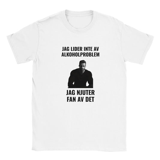 Vit rolig t-shirt med tryck 'Jag lider inte av alkoholproblem, jag njuter fan av det' - T-shirt med tryck herr och dam.
